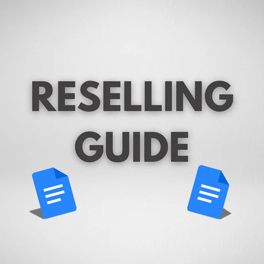 RESELLING GUIDE